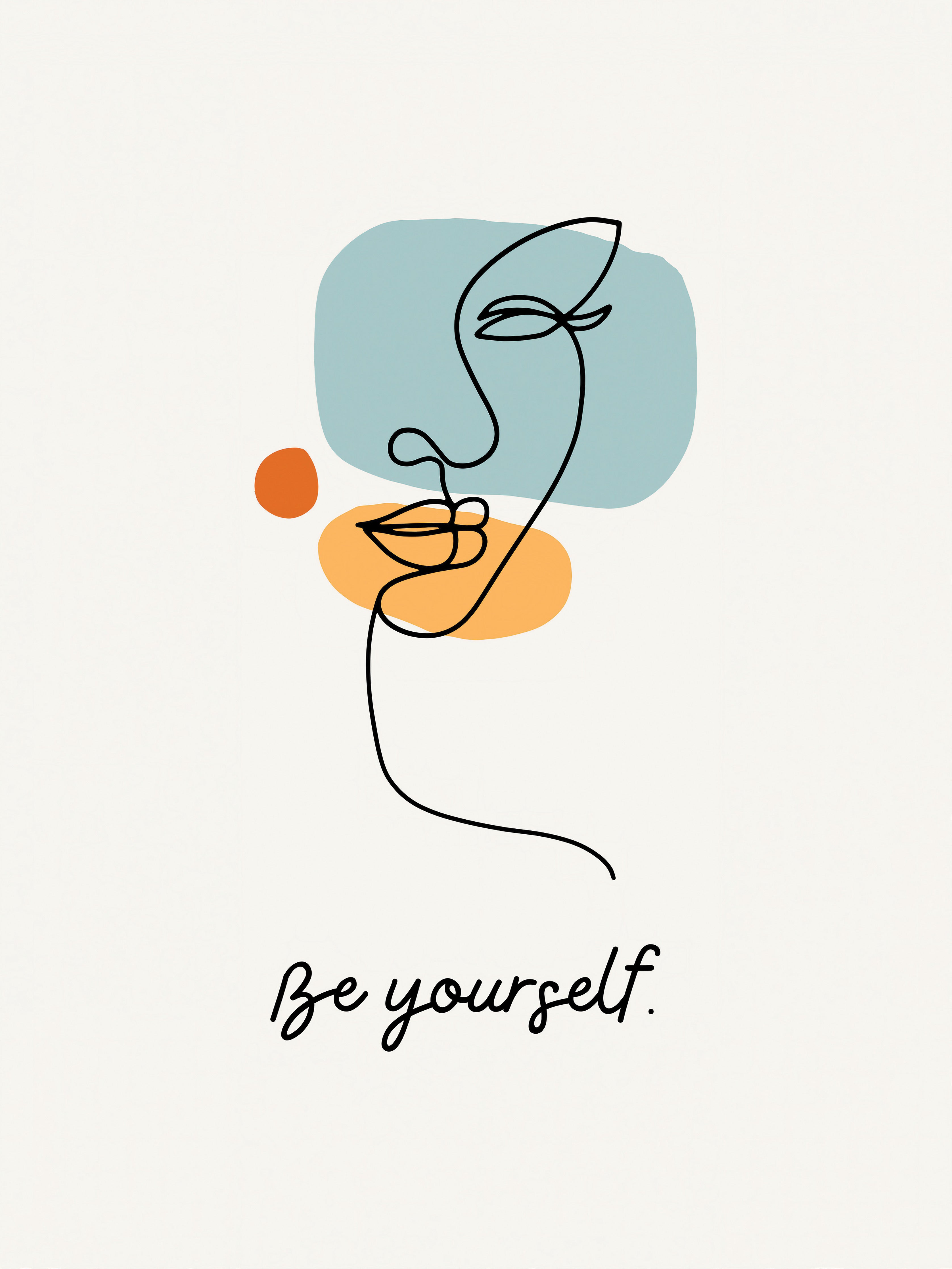 "Be yourself." - Selbstliebe